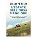 Giuseppe Festa - L'estate Dell'orsa Maggiore. Storia Vera Di Un Ritorno Alla Vita Selvaggia - Foto miniatura 1