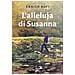 Enrico Rufi - L'alleluja Di Susanna. L'eredità Di Lei Che Non Tornò Dalla Gmg Di Cracovia - Foto miniatura 1