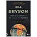 Bill Bryson - Breve Storia Di (quasi) Tutto - Foto miniatura 1