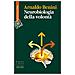 Arnaldo Benini - Neurobiologia Della Volontà - Foto miniatura 1
