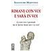Salvatore Martinez - Rimane Con Voi E Sarà In Voi. La Vera Crisi È Spirituale, Ma Lo Spirito Santo Non È In Crisi. Ediz. Integrale - Foto miniatura 1