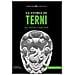 Matteo Bebi - La storia di Terni. Dalla preistoria ai giorni nostri - Foto miniatura 1