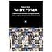 Stefano Tevini - White Power. La Letteratura Come Strumento Di Propaganda Fascista: Il Nuovo Immaginario Del Suprematismo Bianco Americano - Foto miniatura 1