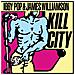 Iggy Pop & James Williamson - Kill City - Foto miniatura 1