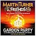 Martin Turner And Friends - The Garden Party - A Celebration Of Wishbone Ash Music (2 Cd)  - Foto miniatura 1