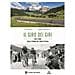 Gino Cervi - Il giro dei giri. Ieri e oggi sulle strade del Giro d'Italia - Foto miniatura 1