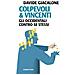 Davide Giacalone - Colpevoli & Vincenti. Gli Occidentali Contro Se Stessi - Foto miniatura 2