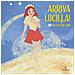 Lucilla - Arriva Lucilla! Una Luce Nel Buio. Ediz. A Colori - Foto miniatura 2