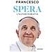 Francesco (Jorge Mario Bergoglio) - Spera. L'autobiografia - Foto miniatura 1