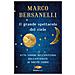 Marco Bersanelli - Il grande spettacolo del cielo - Foto miniatura 1