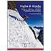 Igor Napoli - Voglia di ripido. Scialpinsimo e sci ripido in Val Stura, Grana, Maira. Avec des notes techniques en français-Tecnhiken auf deutsch bekannt. Ediz. multilingue. Vol. 2: 78 itinerari di sci ripido e scialpinismo dal Malinvern alla Roccia Blancia - Foto miniatura 1