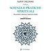 Rupert Sheldrake - Scienza E Pratiche Spirituali. Riconnettersi Attraverso L'esperienza Diretta - Foto miniatura 1