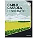 Carlo Cassola - Il Soldato - Foto miniatura 1