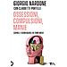 Giorgio Nardone - Ossessioni, compulsioni, manie - Foto miniatura 1