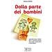 Barbara Baffetti - Dalla Parte Dei Bambini. Viaggio Nelle Ferite Della Separazione Tra Sfide Educative E Pastorali - Foto miniatura 1