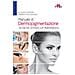 Claudia Magnani, Andrea Paolorosso - Manuale Di Dermopigmentazione. Tecniche Di Make-up Permanente - Foto miniatura 1