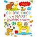 Coloriamo In Allegria. Coloro, Gioco E Mi Diverto - Foto miniatura 1