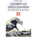Federico Scotti - Combatti Lo Stress Con Reiki. Manuale Pratico Di Auto-aiuto - Foto miniatura 1