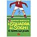 Marino Bartoletti / Ferrario - La Squadra Dei Sogni. Il Cuore Sul Prato - Foto miniatura 2