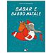 Jean de Brunhoff - Babar e Babbo Natale. Ediz. a colori - Foto miniatura 1