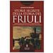 Angelo Floramo - Storie segrete della storia del Friuli - Foto miniatura 1
