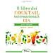 Luigi Manzo - Il Libro Dei Cocktail Internazionali. Quarta Codificazione 2004-2011 - Foto miniatura 1