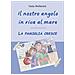 Gaia Stefanini - Il Nostro Angolo In Riva Al Mare. La Famiglia Cresce - Foto miniatura 1
