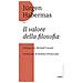 Jürgen Habermas - Il valore della filosofia. Dialogo con Michaël Foessel - Foto miniatura 1