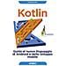 Massimo Carli - Kotlin. Guida Nuovo Linguaggio Di Android - Foto miniatura 2