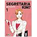 Myeongmi Kim - Cos'è che non va con la Segretaria Kim?. Vol. 1 - Foto miniatura 1