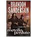 Brandon Sanderson - Il metallo perduto. Mistborn. Era due. Vol. 4 - Foto miniatura 1