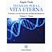 Angelo Vitale - Tecniche per la vita eterna. I sistemi e le metodologie di Grigori Grabovoi. Vol. 1: Teoria - Foto miniatura 1