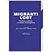 Olivia Guaraldo - Migranti LGBT. Pratiche, politiche e contesti di accoglienza - Foto miniatura 2