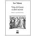 Lev Tolstoj - Vita di Gesù e altri scritti - Foto miniatura 1