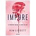 Kim Liggett - Le Impure - Foto miniatura 1