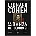 Leonard Cohen - La danza dei lebbrosi - Foto miniatura 1