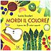 Lucia Scuderi - Mordi il colore! Il gioco dei 5 colori saporiti. Ediz. a colori - Foto miniatura 1