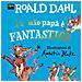 Roald Dahl - Il Mio Papà È Fantastico. Ediz. A Colori - Foto miniatura 1