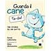 David Larochelle - Guarda Il Cane. Tre Storie Su Un Gatto. Ediz. A Colori - Foto miniatura 1
