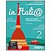 Arianna Farina - In Itali@. Livello A2. Corso di lingua e cultura italiana. Con CD Audio. Vol. 2 - Foto miniatura 1