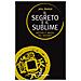 John Blofeld - Il Segreto E Il Sublime - Foto miniatura 1