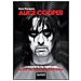 Dave Thompson - Alice Cooper... welcome to my nightmare... La vita del re dello shock rock - Foto miniatura 2