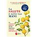 T. Colin Campbell - La salute è nelle tue mani. La testimonianza definitiva del più importante scienziato della nutrizione - Foto miniatura 1