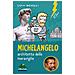 Luca Novelli - Michelangelo, Architetto Delle Meravigiie - Foto miniatura 2