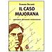 Erasmo Recami - Il caso Majorana. Epistolario, documenti, testimonianze - Foto miniatura 2