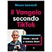Mauro Leonardi - Il Vangelo Secondo Tiktok. Usare I Social E Restare Liberi - Foto miniatura 2