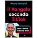 Mauro Leonardi - Il Vangelo Secondo Tiktok. Usare I Social E Restare Liberi - Foto miniatura 1