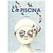 Ji Hyeon Lee - La piscina. Ediz. illustrata - Foto miniatura 1