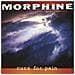 Morphine - Cure For Pain - Foto miniatura 2