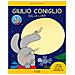 Nicoletta Costa - Giulio Coniglio Sulla Luna. Con Adesivi. Ediz. A Colori - Foto miniatura 1